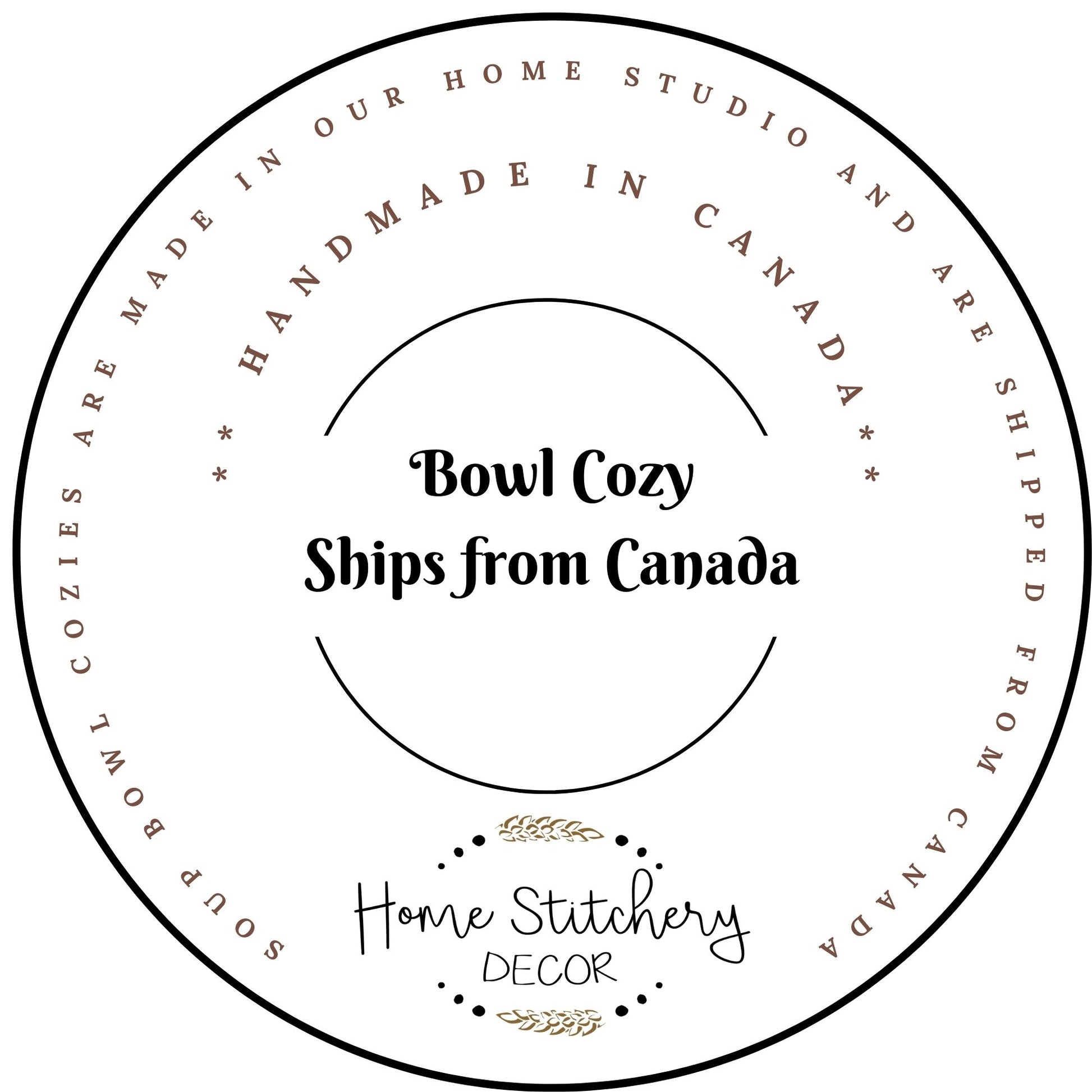 Microwave Soup Bowl Cozy Ship from Canada. Handmade Soup Bowl Cozy Shipping Details.