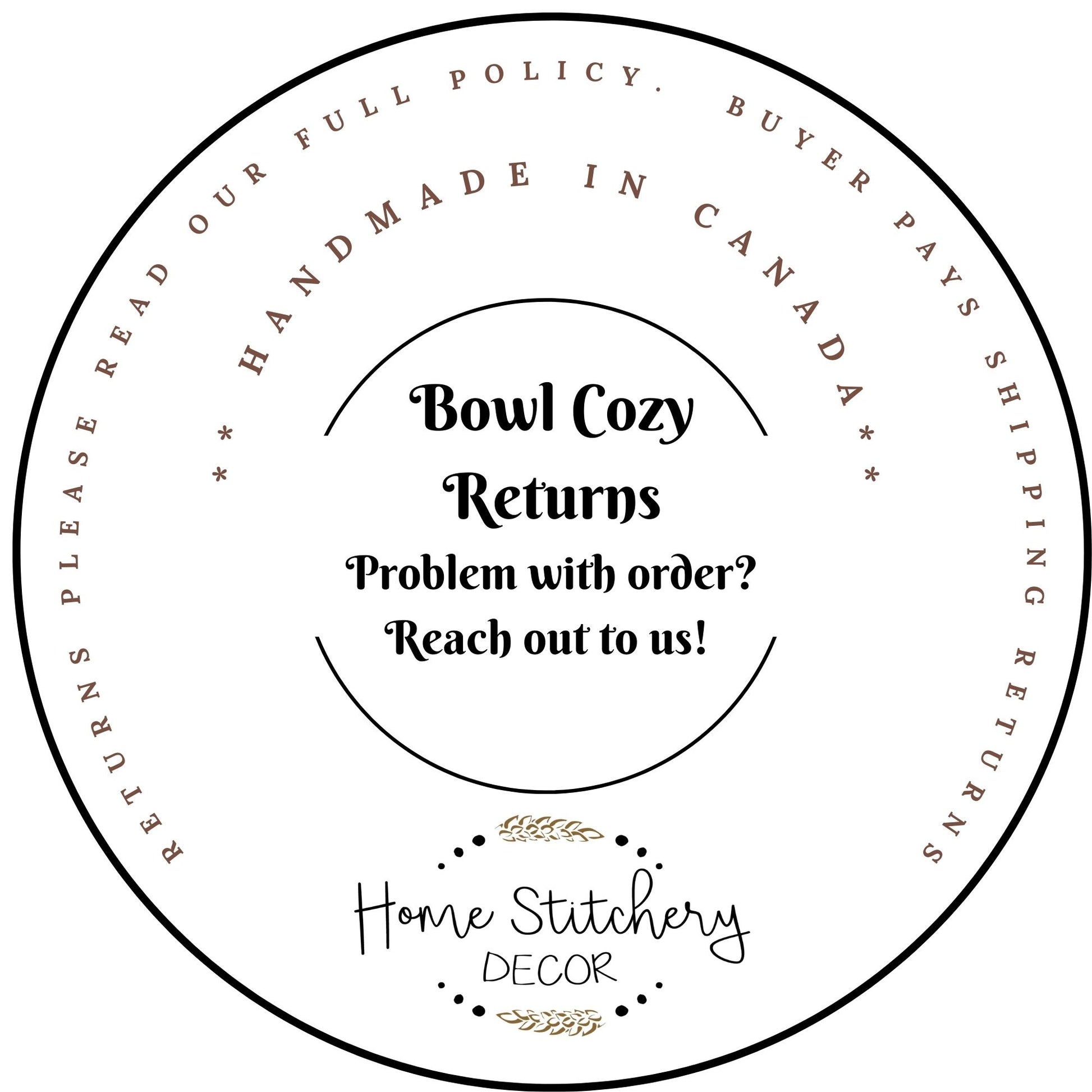 Microwave Soup Bowl Cozy Returns Policy, buyer pays return shipping 